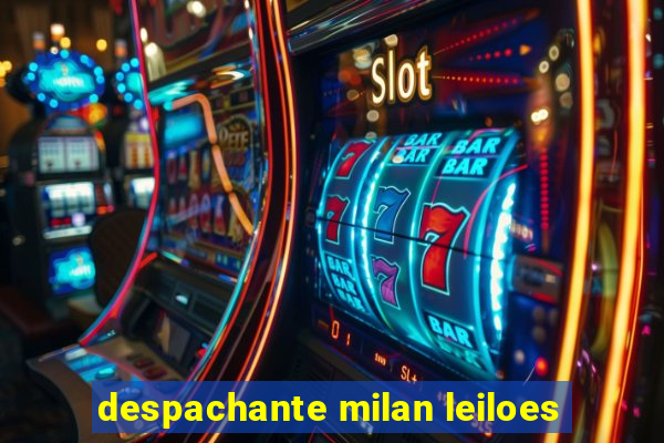 despachante milan leiloes